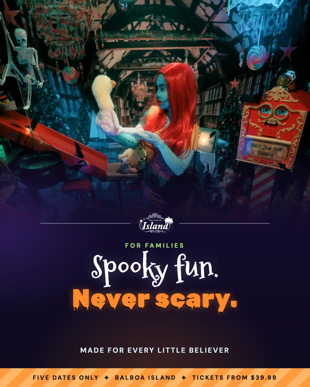 Sally in Santa’s workshop with the words Spooky fun. Never scary. Made for every little believer.